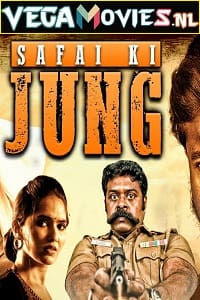  Safai Ki Jung (2022) Hindi Dubbed Full Movie 720p [550MB] HEVC HDRip