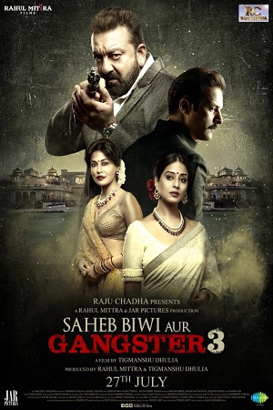  Saheb Biwi Aur Gangster 3 (2018) Hindi Full Movie 480p [350MB] | 720p [1GB]