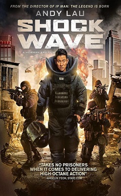  Shock Wave (2017) Dual Audio {Hindi-English} BluRay 480p [400MB] | 720p [1GB] | 1080p [5.3GB]