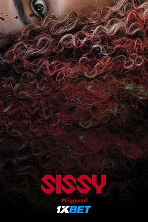  Sissy (2022) Hindi [Voice Over] Full Movie WEB-DL 720p [1GB]