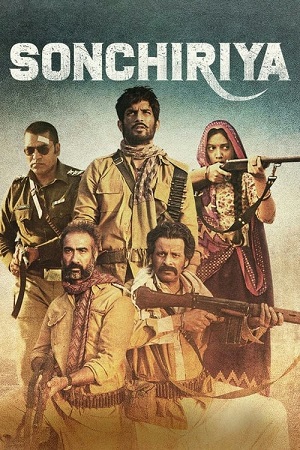  Sonchiriya (2019) WEBRip Hindi Full Movie 480p [400MB] | 720p [1GB] | 1080p [2GB]