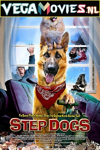  Step Dogs (2013) Dual Audio {Hindi-English} 480p [300MB] | 720p [850MB]