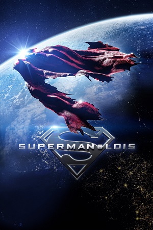  Superman and Lois (Season 1 – 4) [S04E04 Added] English With Subtitles All Episodes 720p [280MB] WEB-DL