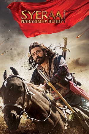  Sye Raa Narasimha Reddy (2019) Hindi Dubbed 480p [500MB] | 720p [1.5GB] | 1080p [3GB] BluRay