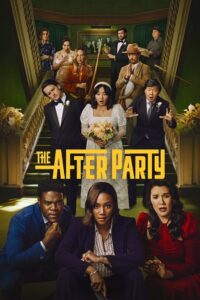  The Afterparty – Apple Tv- Series (Season 1 – 2) [S02E10 Added] English WEB Series 720p [200MB] WEB-DL