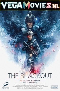  The Blackout (2019) Dual Audio [Hindi-English] 480p [300MB] | 720p [700MB] | 1080p [1.1GB]