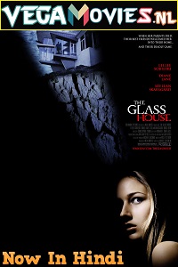  The Glass House (2001) BluRay Dual Audio {Hindi-English} 480p [400MB] | 720p [1GB] | 1080p [2.3GB]