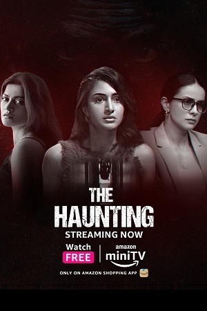  The Haunting (2023) Hindi AMZN MiniTV Short Movie WEB-DL 720p [250MB] | 1080p [2.2GB]