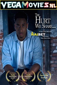  The Hurt We Share (2021) Multi [Voice Over] Full Movie WEB-DL 720p [1GB]