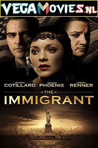  The Immigrant (2013) Dual Audio {Hindi-English} 480p [400MB] | 720p [850MB]