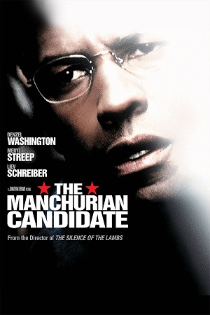  The Manchurian Candidate (2004) Dual Audio Hindi 480p [430MB] | 720p [1.1GB] | 1080p [2.7GB]