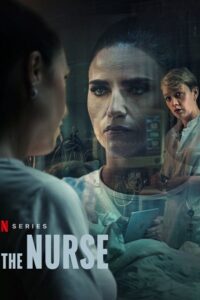  The Nurse – Netflix Original (2023) Season 1 Complete Dual Audio {Hindi-English} SERIES – 480p | 720p | 1080p WEB-DL