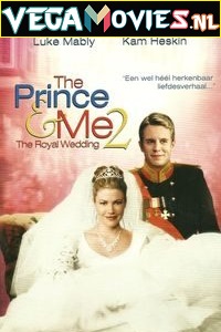  The Prince & Me 2 The Royal Wedding (2006) Dual Audio [Hindi - English] WeB-DL 480p [300MB] | 720p [850MB] | 1080p [1.9GB]