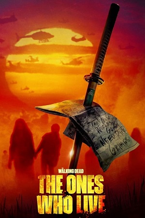  The Walking Dead: The Ones Who Live (2024) Season 1 Complete [ ENGLiSH-Audio ] WEB-Series 720p | 1080p WEB-DL