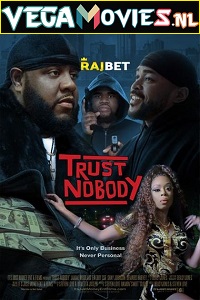  Trust Nobody (2021) Multi [Voice Over] Full Movie WEB-DL 720p [1GB]