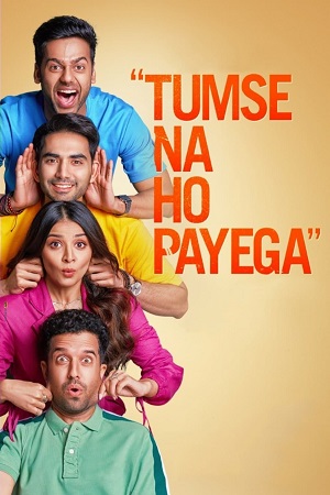  Tumse Na Ho Payega (2023) Hindi Full Movie DSNP WEB-DL 480p [450MB] | 720p [1.1GB] | 1080p [2.5GB]