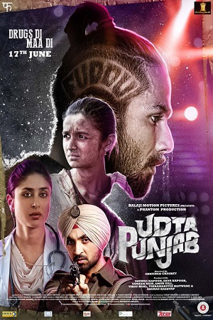  Udta Punjab (2016) Hindi Movie WEB-DL 480p [400MB] | 720p [1.3GB] | 1080p [4GB]