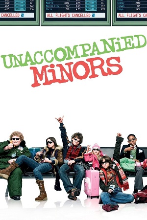  Unaccompanied Minors (2006) Dual Audio [Hindi - English] WeB-DL 480p [400MB] | 720p [850MB] | 1080p [1.8GB]