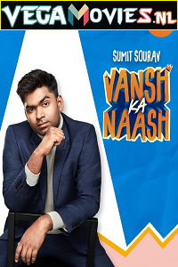  Vansh Ka Naash (2022) Standup Comedy Show 480p [300MB] | 720p [300MB]