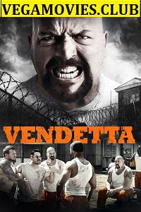  Vendetta (2015) Dual Audio {Hindi-English} 480p [300MB] | 720p [800MB]