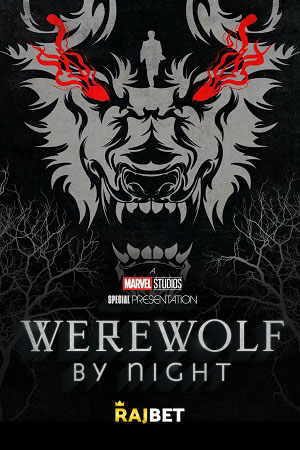  Werewolf by Night (2022) WEB-DL Dual Audio [Hindi (HQ-Dubbed) – English] 480p [200MB] | 720p [450MB] | 1080p [1.3GB]