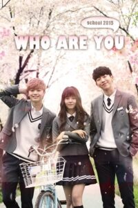  Who Are You: School 2015 (2015) Season 1 Complete Hindi Dubbed 480p | 720p WEB-DL