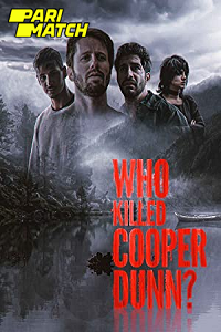  Who Killed Cooper Dunn (2022) Hindi Voice Over Full Movie WEB-DL 720p [1GB]