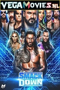  WWE Friday Night SmackDown 11th February (2022) English Full WWE Show 480p [400MB] | 720p [800MB]