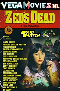  Zeds Dead (2021) Hindi Voice Over Full Movie WEB-DL 720p [1GB]