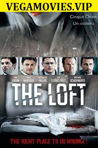  [18-] The Loft (2014) Hindi (HQ Dubbed) 480p [300MB] | 720p [900MB] | 1080p [1.7GB]