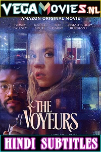  [18-] The Voyeurs (2021) English [5.1 DD Audio With Hindi Subtitle] 480p [350MB] | 720p [950MB] | 1080p [2.2GB]