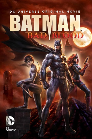  Batman: Bad Blood (2016) BluRay {English With Subtitles} Full Movie 480p [300MB] | 720p [500MB] | 1080p [1GB]