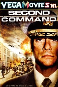  Second in Command (2006) Dual Audio [Hindi-English] 480p [350MB] | 720p [1GB]